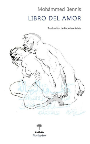 Libro del Amor, de Bennís, Mohámmed. Editorial EDICIONES DE AQUI, tapa blanda en español
