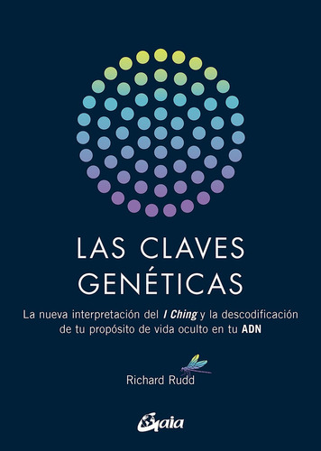 Las Claves Genéticas - Rudd, Richard  - *