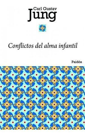 Conflictos Del Alma Infantil