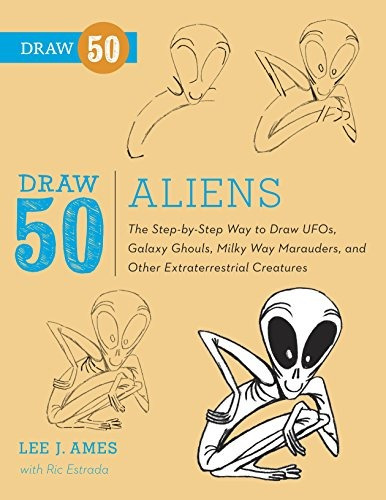 Draw 50 Aliens The Stepbystep Way To Draw Ufos, Galaxy Ghoul