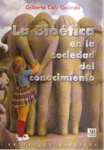 La Bioética En La Sociedad Del Conocimiento