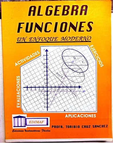 Álgebra Funciones Un Enfoque Moderno- Toribio Cruz