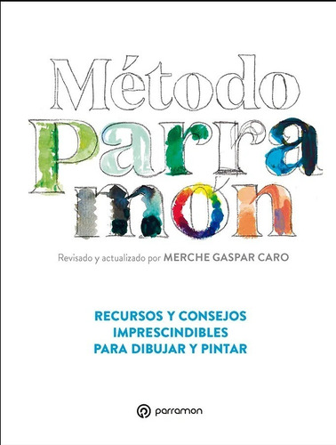 Metodo Parrmon Bases Del Dibujo Y Color Libro