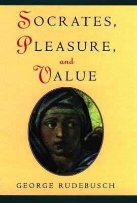 Libro Socrates, Pleasure, And Value - George Rudebusch