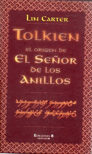 Tolkien El Origen Del Señor De Los Anillos Lin Carter 