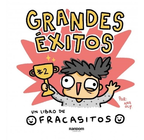 Grandes Exitos Un Libro De Fracasitos