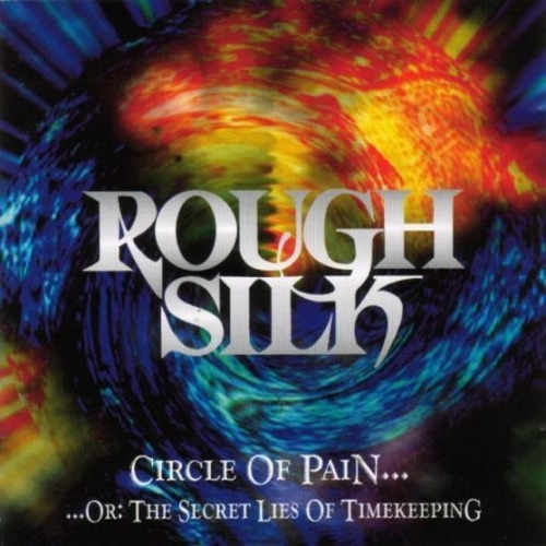 Rough Silk - Circle Of Pain. Cd Importado Alemán Impecable