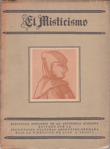 El Misticismo ( Fasciculo 16 De La Antología Alemana )