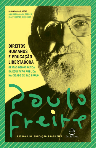 Direitos humanos e educação libertadora, de Freire, Paulo. Editora Paz e Terra Ltda., capa mole em português, 2019