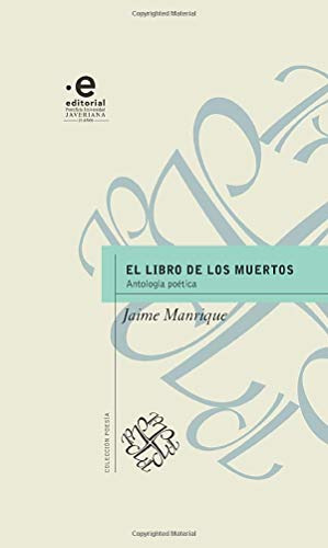 Libro El Libro De Los Muertos Antología Poética De Jaime Man