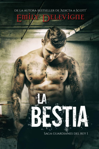 Libro: La Bestia (guardianes Del Rey) (spanish Edition)