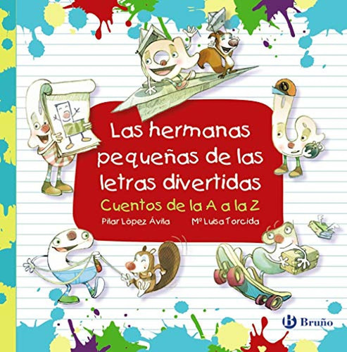 Las Hermanas Pequeãâ±as De Las Letras Divertidas, De López Ávila, Pilar. Editorial Bruño, Tapa Dura En Español