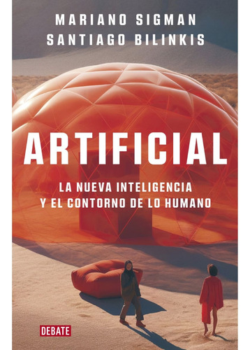 Artificial, Libro, Mariano Sigman/santiago Bilinkis, Debate