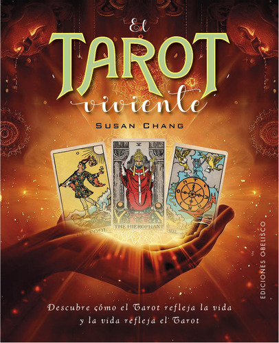 El Tarot Viviente, De Chang, Susan. Editorial Ediciones Obelisco S.l., Tapa Blanda En Español