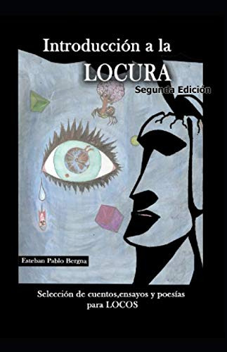 Introduccion A La Locura: Segunda Edicion
