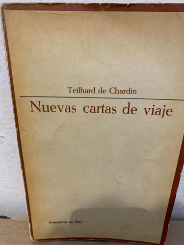 Nuevas Cartas De Viaje : (1939-1955) Teilhard De Chardin