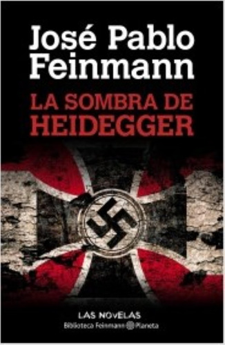 La Sombra De Heidegger