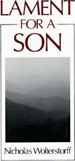 Lament For A Son - Nicholas P. Wolterstorff