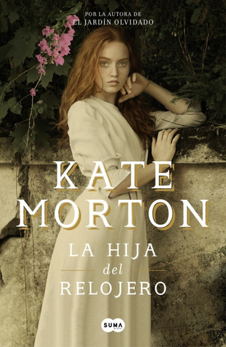 Hija Del Relojero -kate Morton