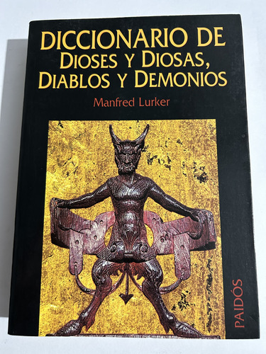 Libro Diccionario De Dioses Y Diosas, Diablos Y Demonios