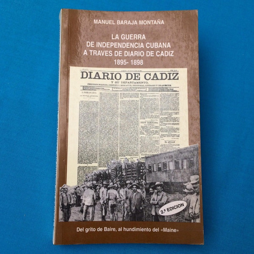 Guerra De Independencia Cubana Diario De Cádiz Manuel Baraja