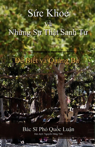 S C Kho V Nh Ng S Th T Sanh T, De Pho, Luan Quoc. Editorial Luan Q Pho Md Pa, Tapa Blanda En Inglés