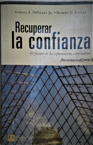  Recuperar La Confianza. El Futuro De La Informacion - 2002