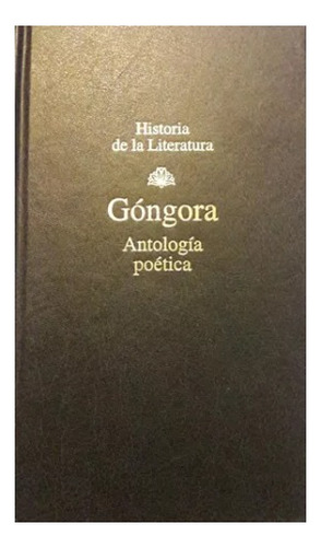 Antología Poética Góngora Rba Impecable