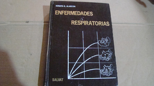 Enfermedades Respiratorias , Donato G. Alarcon , Año 1980