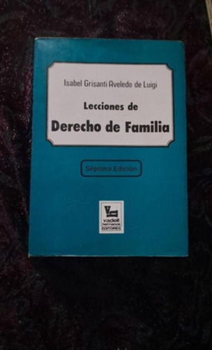 Lecciones De Derecho De Familia, Isabel Grisanti