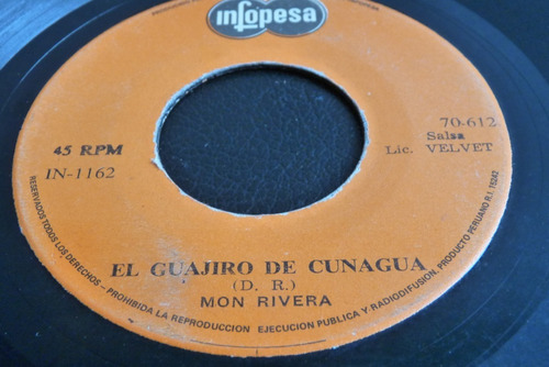 Jch- Mon Rivera El Guajiro De Cunagua 45 Rpm Salsa