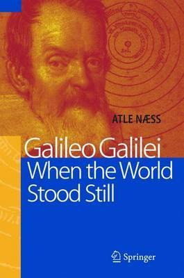 Libro Galileo Galilei - When The World Stood Still - Atle...