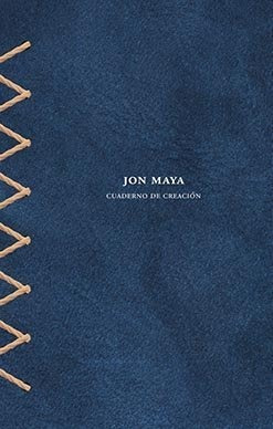 Libro Cuaderno De Creacion - Maya, Jon