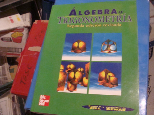Algebra Y Trigonometria , Año 2011 , Zill , Dewar