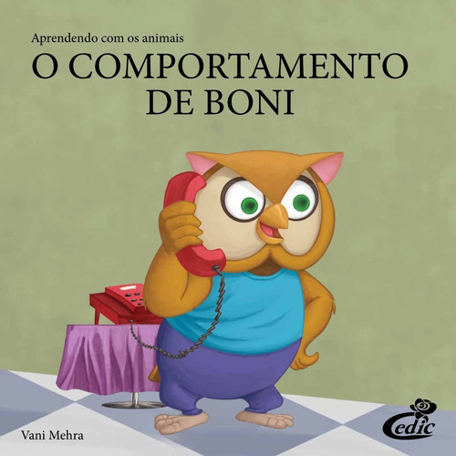 Aprendendo Com Os Animais: O Comportamento De Boni, De Vini Mehra., Vol. N/a. Editora Bom Bom Books, Capa Mole Em Português