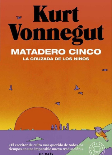 Matadero Cinco - Kurt Vonnegut - Blackie Books