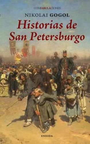 Historias De San Peterburgo - Nikolai Vasilievich Gogol