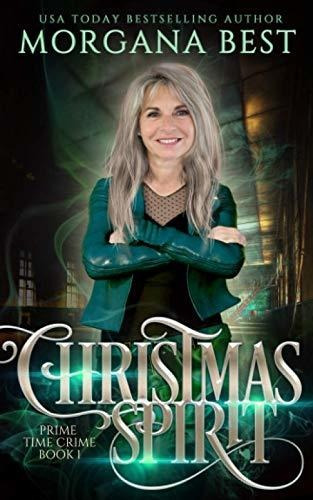 Book : Christmas Spirit (the Middle-aged Ghost Whisperer) -