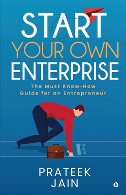 Libro Start Your Own Enterprise: The Must Know-how Guide ...