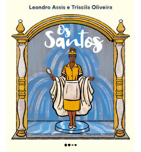 Os Santos, De Oliveira Triscila. Editora Todavia Livros, Capa Mole, Edição 1 Em Português, 2023