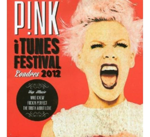 Cd Pink - Itunes Festival Londres 2012
