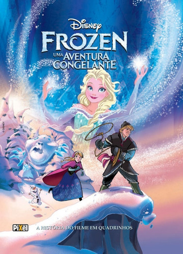 Frozen Uma Aventura Congelante - A História Do Filme