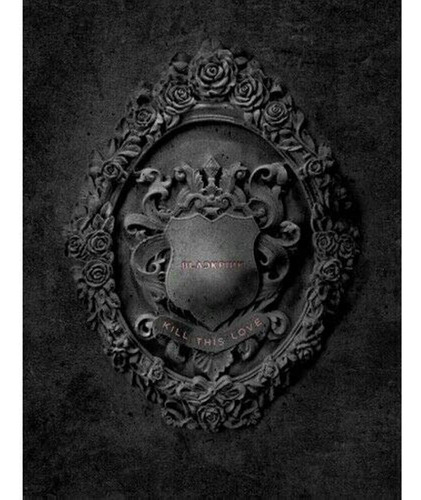 Blackpink Álbum Kill This Love Black Version Cd + Photobook