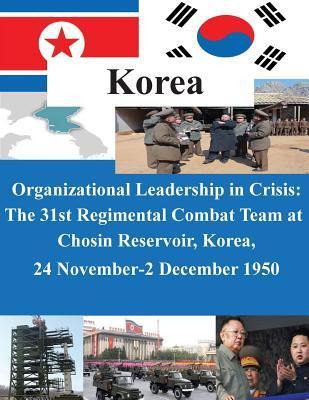 Libro Organizational Leadership In Crisis : The 31st Regi...