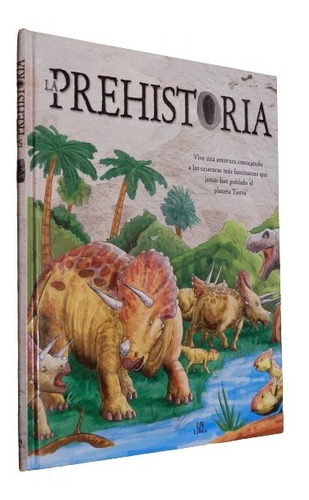 Prehistoria. Libsa. Tapa Dura