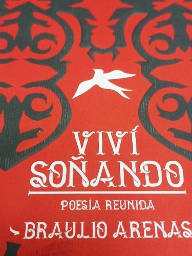 Vivi Soñando. Braulio Arenas.