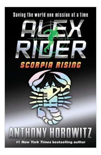 Scorpia Rising  - Alex Rider