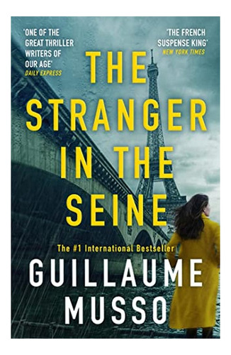 The Stranger In The Seine - Guillaume Musso. Eb4