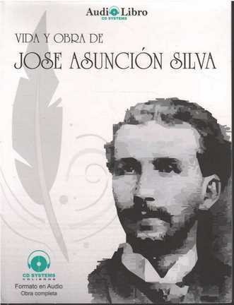 Cd - Jose Asuncion Silva / 1cd - Original Y Sellado