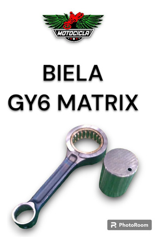 Biela Moto Gy6 Matrix